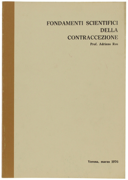FONDAMENTI SCIENTIFICI DELLA CONTRACCEZIONE.