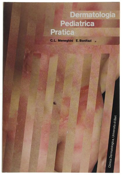 DERMATOLOGIA PEDIATRICA PRATICA.