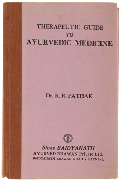 THERAPEUTIC GUIDE TO AYRUVEDIC MEDICINE.