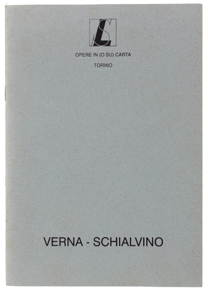 VERNA - SCHIALVINO: VITI E VIGNETI IN LANGA - XILOGRAFIE
