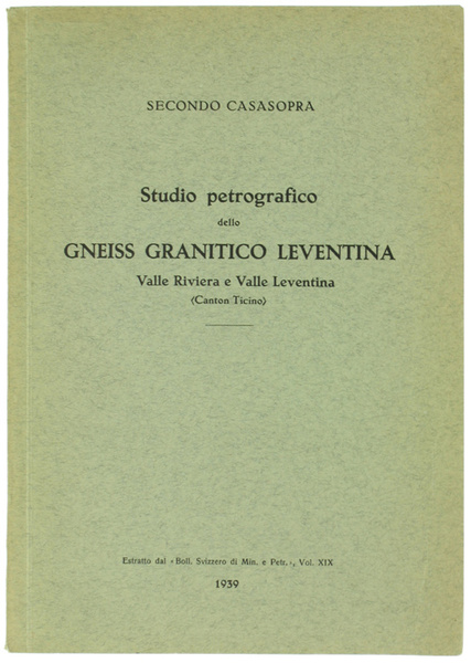 STUDIO PETROGRAFICO DELLO GNEISS GRANITICO LEVENTINA - Valle Riviera e …