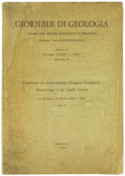GIORNALE DI GEOLOGIA. Annali del Museo Geologico di Bologna. Serie …