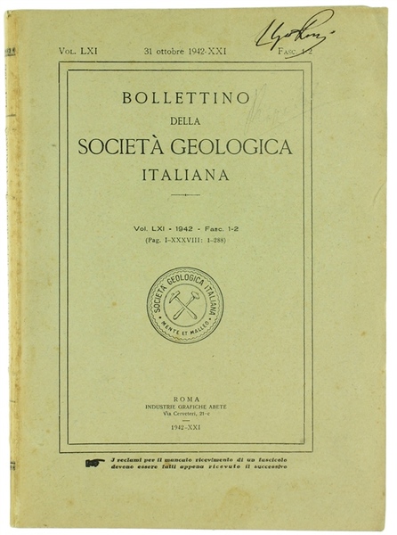 BOLLETTINO DELLA SOCIETA' GEOLOGICA ITALIANA. Volume LXI - 1942. Fasc. …