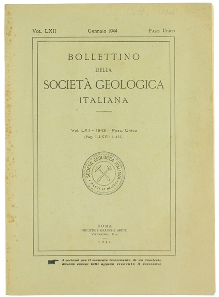 BOLLETTINO DELLA SOCIETA' GEOLOGICA ITALIANA. Volume LXII - 1943. Fascicolo …