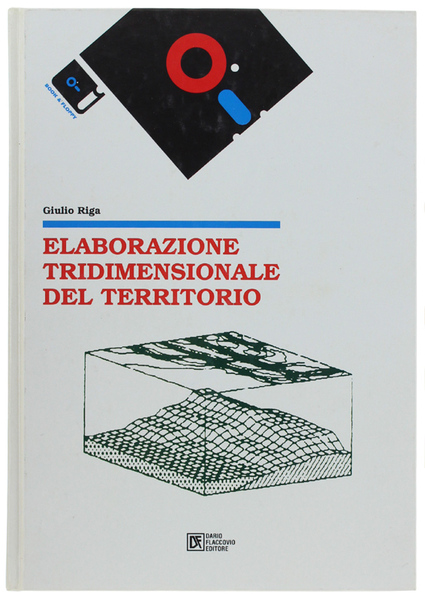 ELABORAZIONE TRIDIMANSIONALE DEL TERRITORIO.