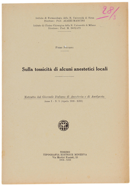 SULLA TOSSICITA' DI ALCUNI ANESTETICI LOCALI.
