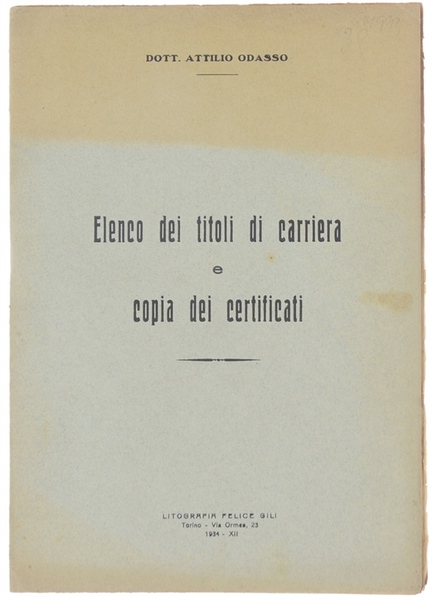 ELENCO DEI TITOLI DI CARRIERA E COPIA DEI CERTIFICATI.