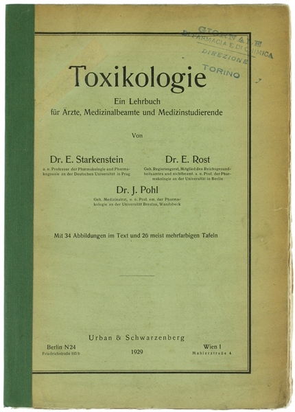 TOXIKOLOGIE. Ein Lehrbuch für Ärzte, Medizinalbeamte und Medizinstudierende.