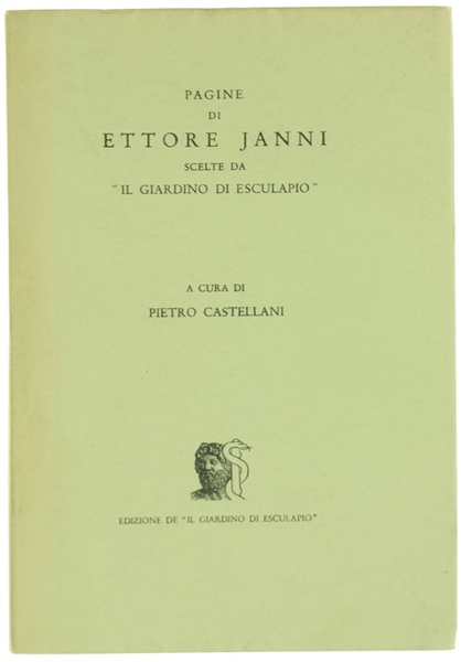 PAGINE DI ETTORE JANNI SCELTE DA "IL GIARDINO DI ESCULAPIO" …