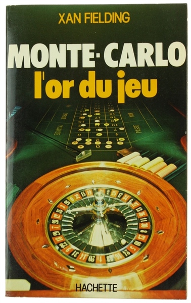 MONTE-CARLO. L'OR DU JEU.