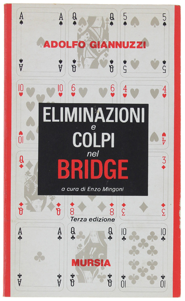ELIMINAZIONI E COLPI NEL BRIDGE.