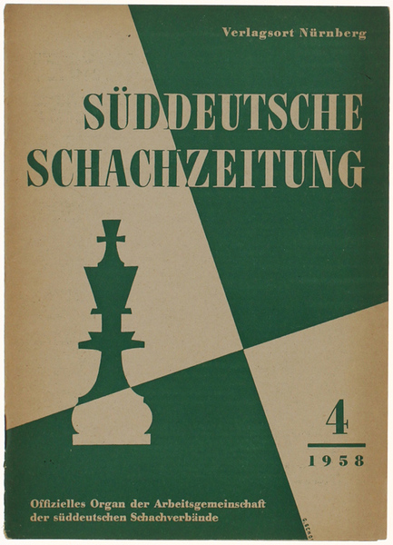 SÜDDEUTSCHE SCHACHZEITUNG (Ofizielles Organ der Arbeitsgemeinschft der süddeutschen Schachverbände). # …