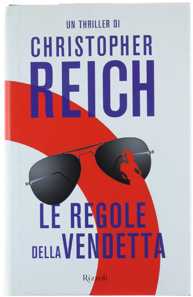 LE REGOLE DELLA VENDETTA. Romanzo.