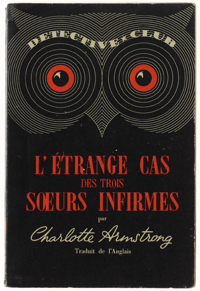 L' ETRANGE CAS DES TROIS SOEURS INFIRMES