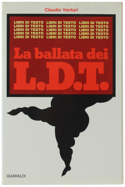 LA BALLATA DEI L.D.T.