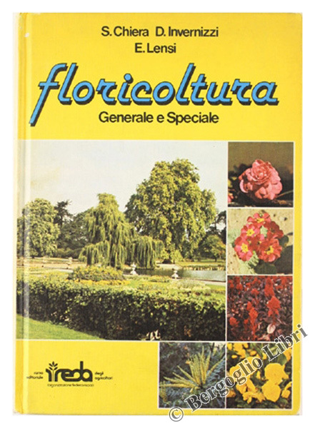 FLORICOLTURA GENERALE E SPECIALE.