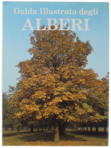 GUIDA ILLUSTRATA DEGLI ALBERI.