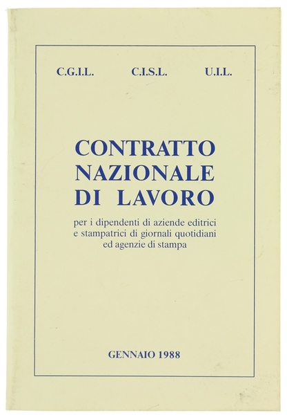 CONTRATTO NAZIONALE DI LAVORO PER I DIPENDENTI DI AZIENDE EDITRICI …