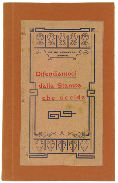 DIFENDIAMOCI DALLA STAMPA CHE UCCIDE.