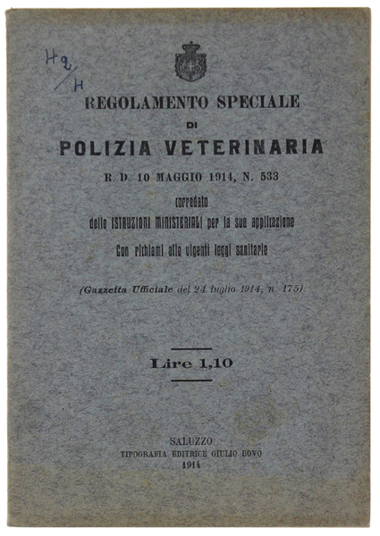 REGOLAMENTO SPECIALE DI POLIZIA VETERINARIA R.D. 10 Maggio 1914, n.533.