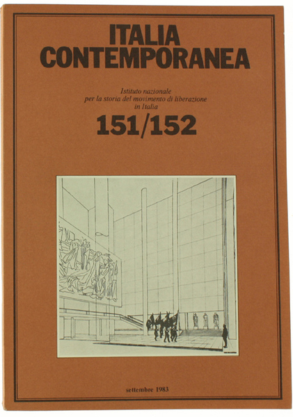 ITALIA CONTEMPORANEA n. 151/152. Settembre 1983.
