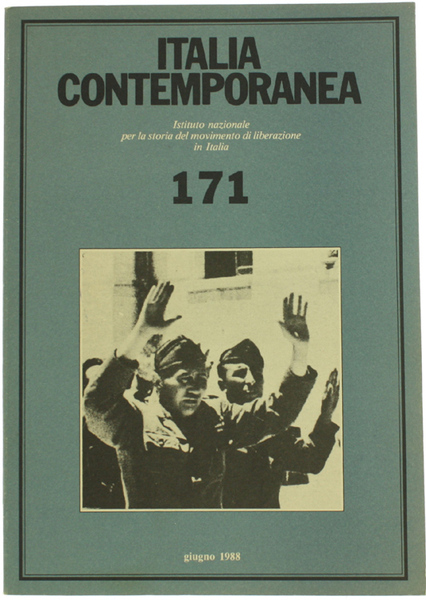 ITALIA CONTEMPORANEA n. 171. Giugno 1988.