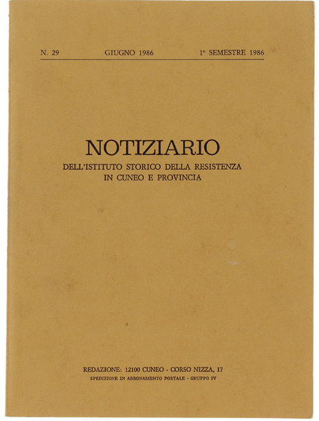 NOTIZIARIO DELL'ISTITUTO STORICO DELLA RESISTENZA IN CUNEO E PROVINCIA. N. …