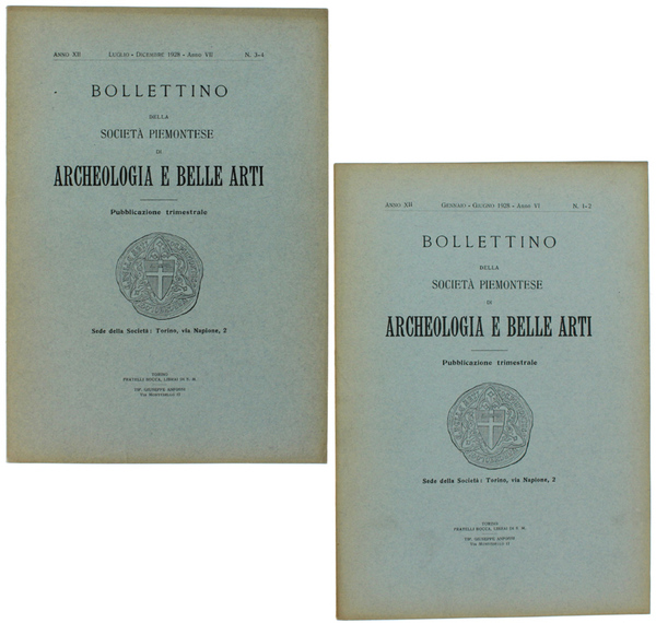 BOLLETTINO DELLA SOCIETA' PIEMONTESE DI ARCHEOLOGIA E BELLE ARTI. Annata …