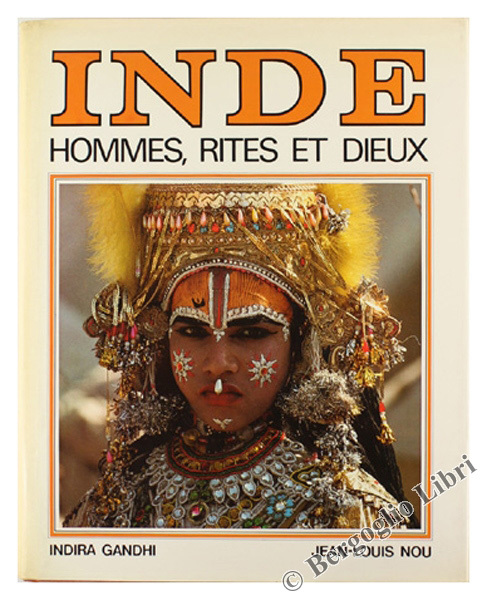INDE. Hommes, rites et dieux