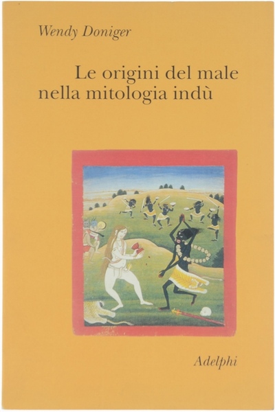 LE ORIGINI DEL MALE NELLA MITOLOGIA INDU' [ottimo]