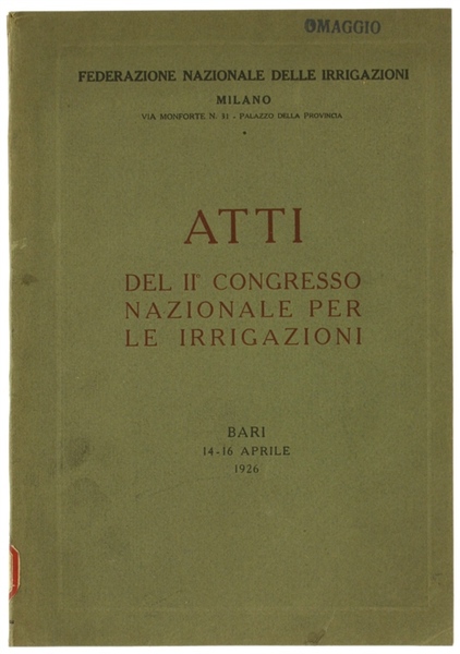 ATTI DEL II° CONGRESSO NAZIONALE PER LE IRRIGAZIONI. Bari, 14/16 …