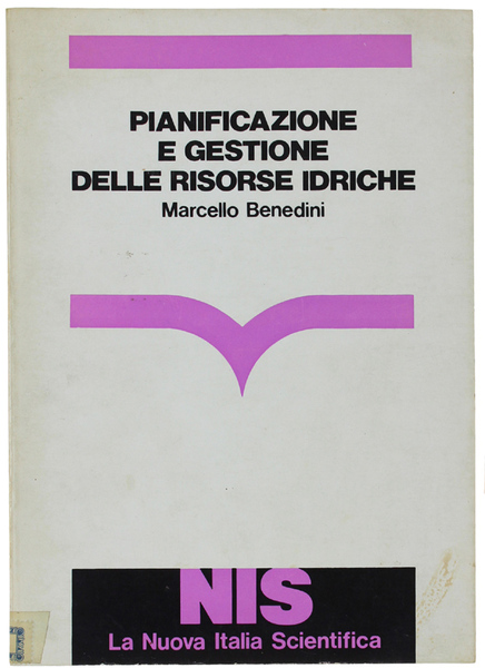 PIANIFICAZIONE E GESTIONE DELLE RISORSE IDRICHE.