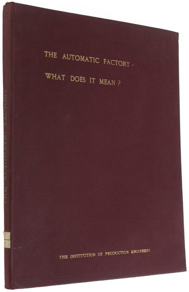 THE AUTOMATIC FACTORY - WHAT DOES IT MEAN ? Report …