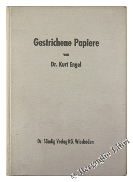 GESTRICHENE PAPIERE. Bunt-, Chromo- und Kunstdruckpapiere. Papiertechnische Bibliothek, Band 10