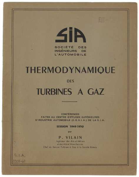 THERMODYNAMIQUE DES TURBINES A GAZ. Conférences faites au Centre d'Etudes …