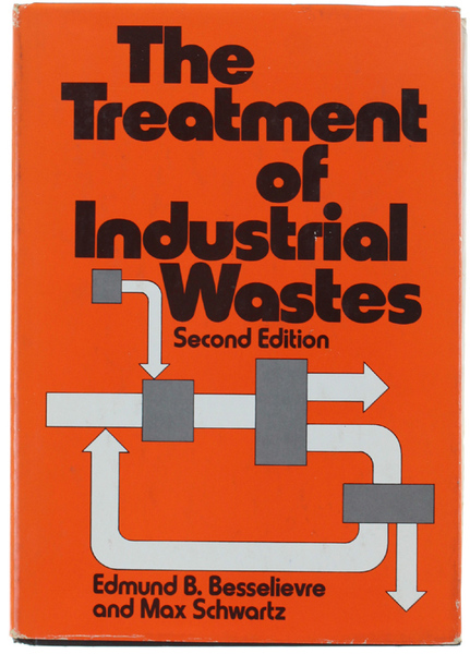 THW TREATMENT OF INDUSTRIAL WASTES. Second edition.
