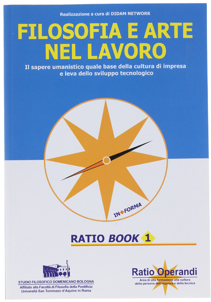 FILOSOFIA E ARTE NEL LAVORO. Il sapere umanistico quale base …