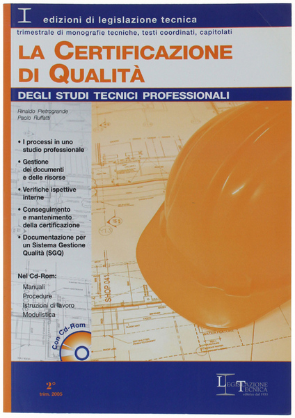 LA CERTIFICAZIONE DI QUALITA' DEGLI STUDI TECNICI PROFESSIONALI. Con CD-ROM.