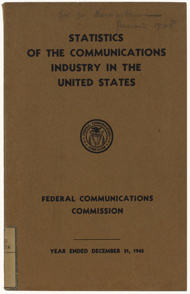 STATISTICS OF THE COMMUNICATIONS INDUSTRY IN THE UNITED STATES FOR …
