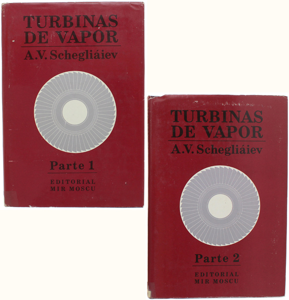 TURBINAS DE VAPOR. La teoria de proceso termico y las …