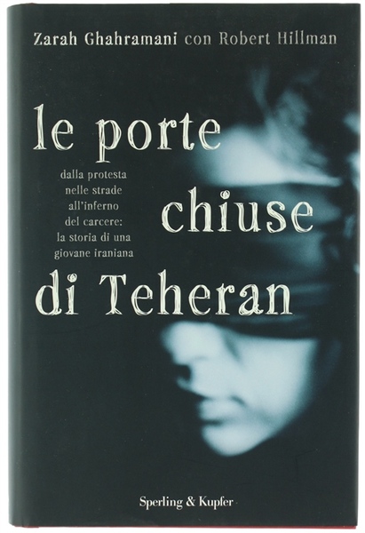 LE PORTE CHIUSE DI TEHERAN.