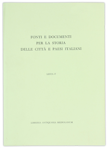 FONTI E DOCUMENTI PER LA STORIA DELLE CITTA' E PAESI …