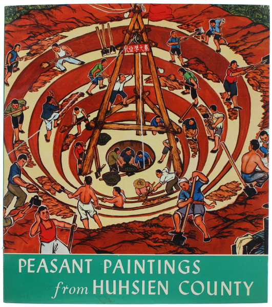 PEASANT PAINTINGS FROM HUHSIEN COUNTY.