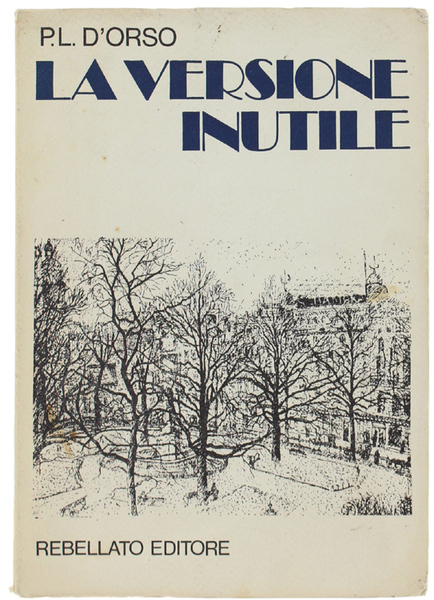 LA VERSIONE INUTILE.