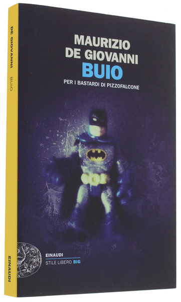 BUIO per i bastardi di Pizzofalcone.