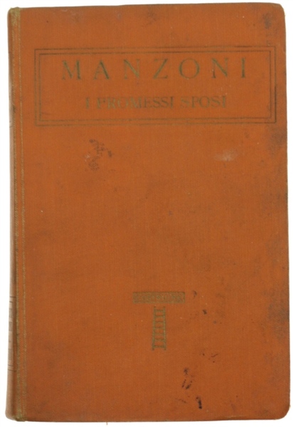 I PROMESSI SPOSI. Con uno studio di Niccolò Tommaseo.