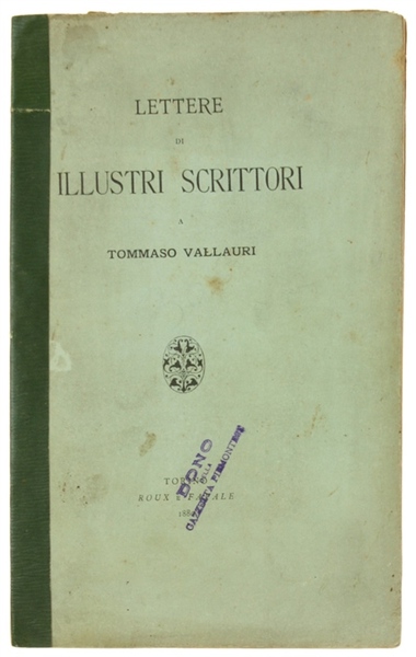 LETTERE DI ILLUSTRI SCRITTORI A TOMMASO VALLAURI.