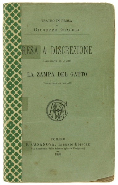 RESA A DISCREZIONE. Commedia in 4 atti. - LA ZAMPA …