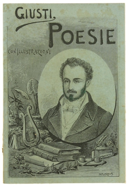 POESIE COMPLETE DI GIUSEPPE GIUSTI illustrate da Francesco D'Ambra.