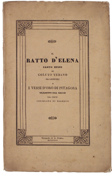 IL RATTO D'ELENA. Canto Epico di Coluto Tebano da Licopoli …